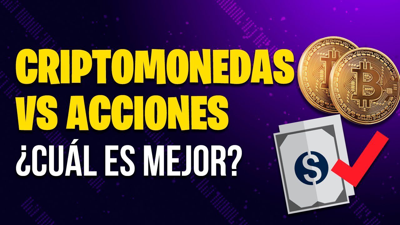 Acciones vs. Criptomonedas: ¿Cuál es la Mejor Inversión?