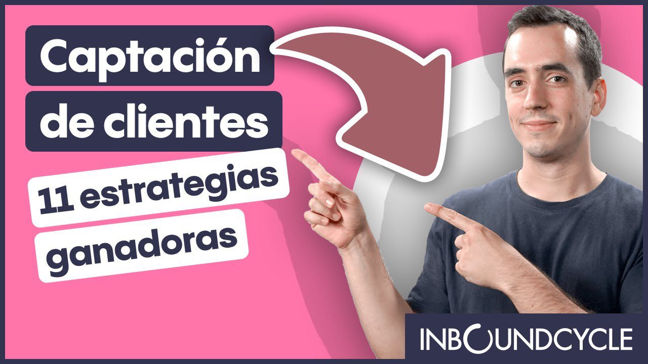 Cómo Mejorar la Retención de Clientes con Inbound Marketing