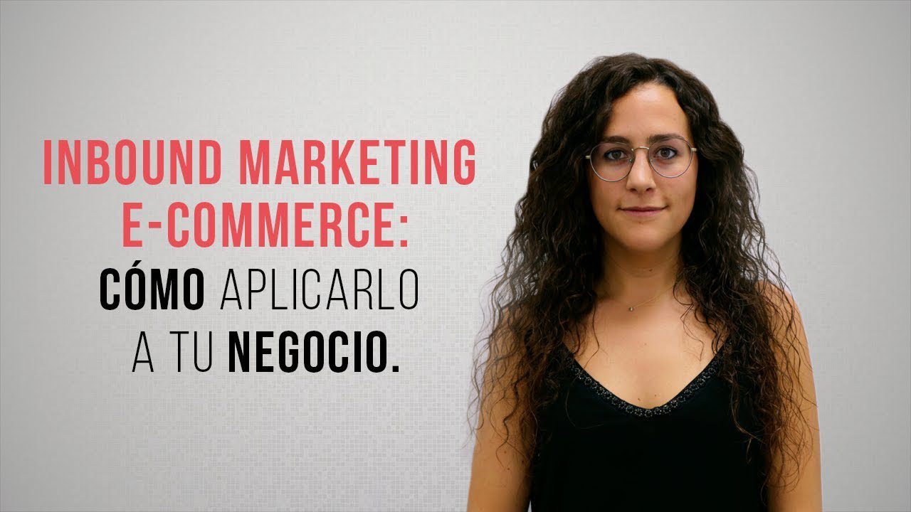 Estrategias de Inbound Marketing para E-commerce
