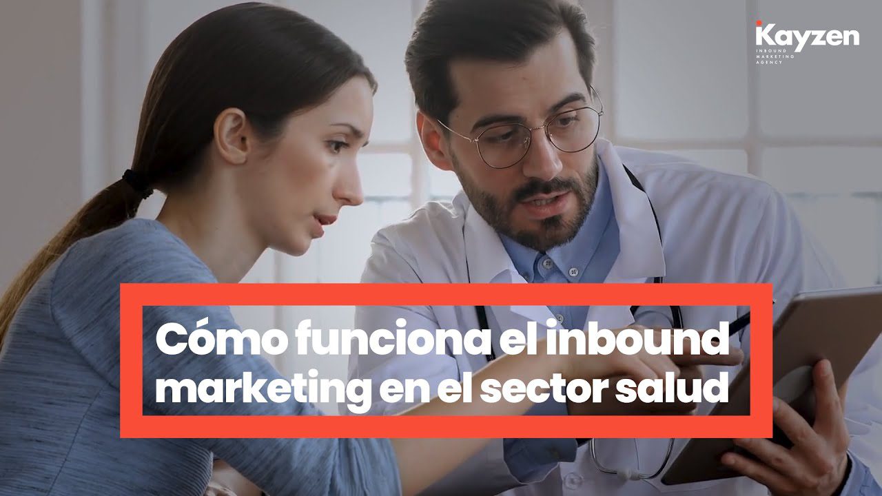 Estrategias de Inbound Marketing para el Sector Salud