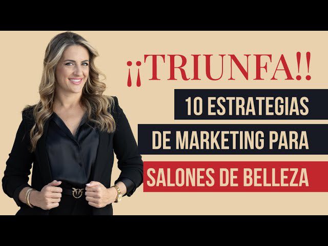 Estrategias de Inbound Marketing para el Sector de la Belleza