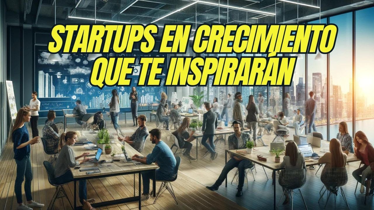 Las 10 startups más innovadoras que están redefiniendo el mercado