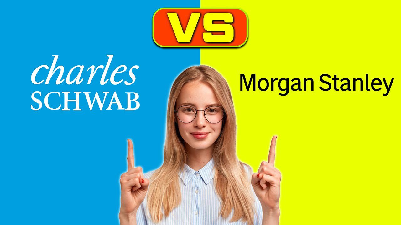 Morgan Stanley vs. Charles Schwab: Análisis de servicios financieros