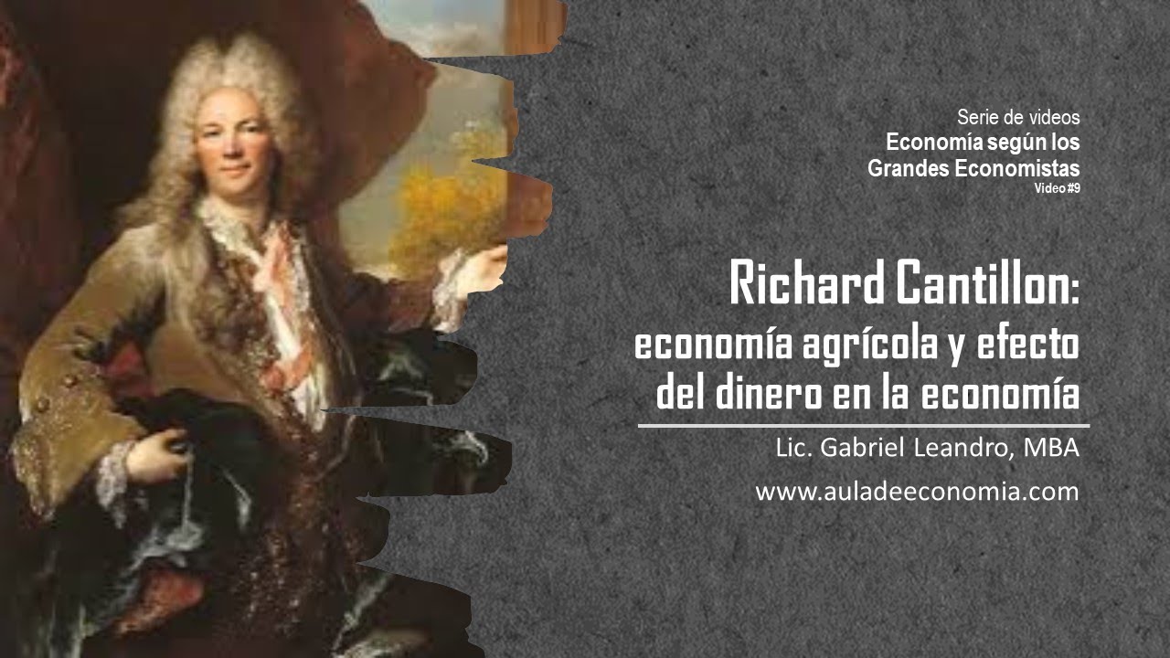 El-pensamiento-de-Richard-Cantillon-y-la-teoria-del-valor | Realidad Económica El pensamiento de Richard Cantillon y la teoría del valor