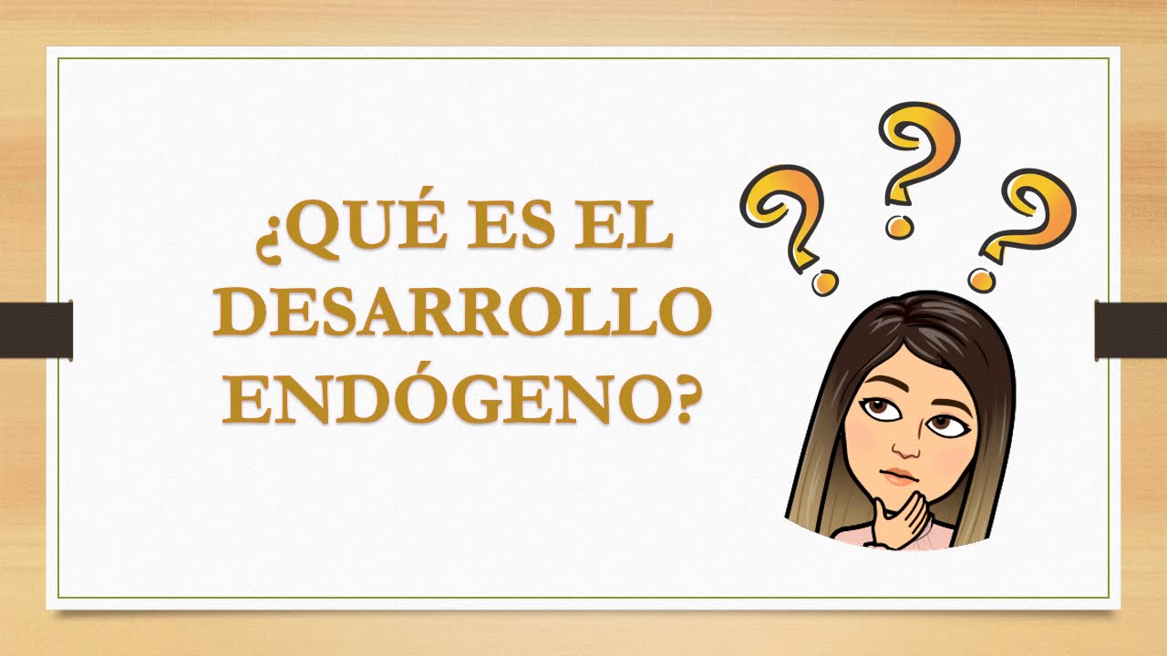 Teoría del crecimiento endógeno y su impacto en el desarrollo regional