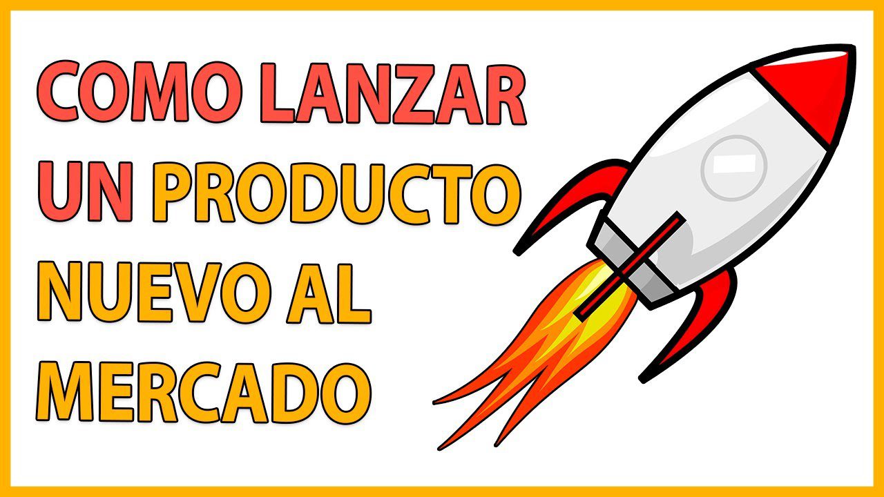 Estrategias para lanzar un nuevo producto al mercado