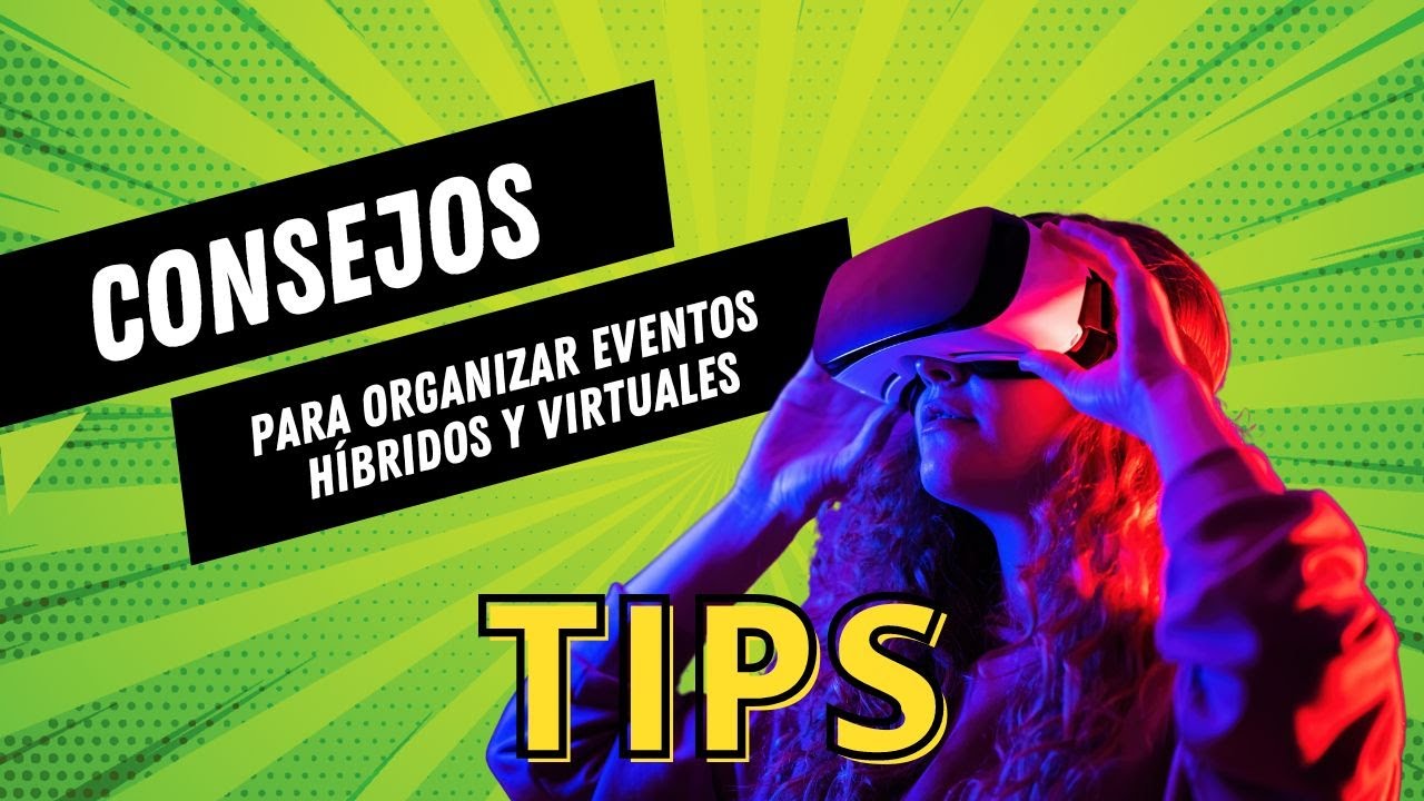 Estrategias para organizar eventos híbridos combinando presencial y digital