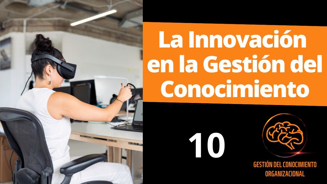 La importancia de la gestión del conocimiento en tu empresa