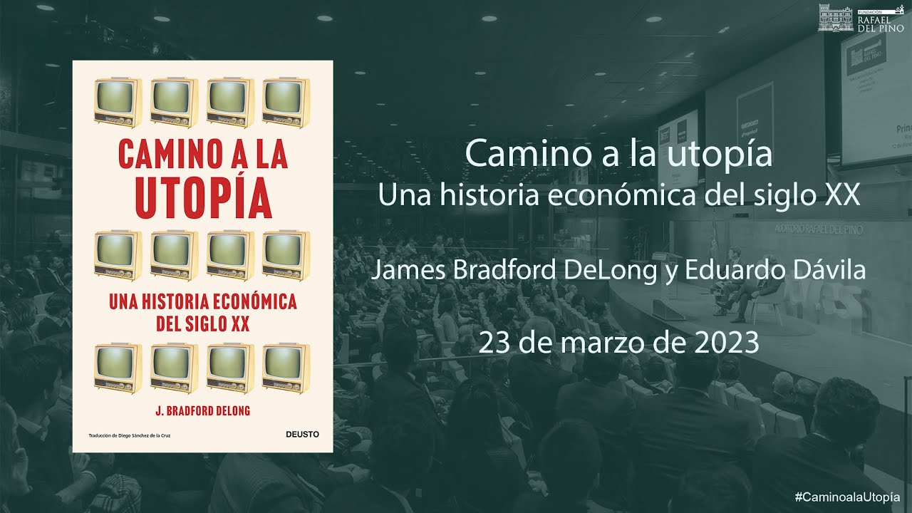 J. Bradford DeLong y la teoría del crecimiento económico en la política pública