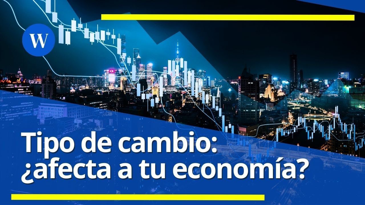 qué regulaciones afectan el desarrollo económico Cómo las tasas de cambio influyen en la competitividad económica