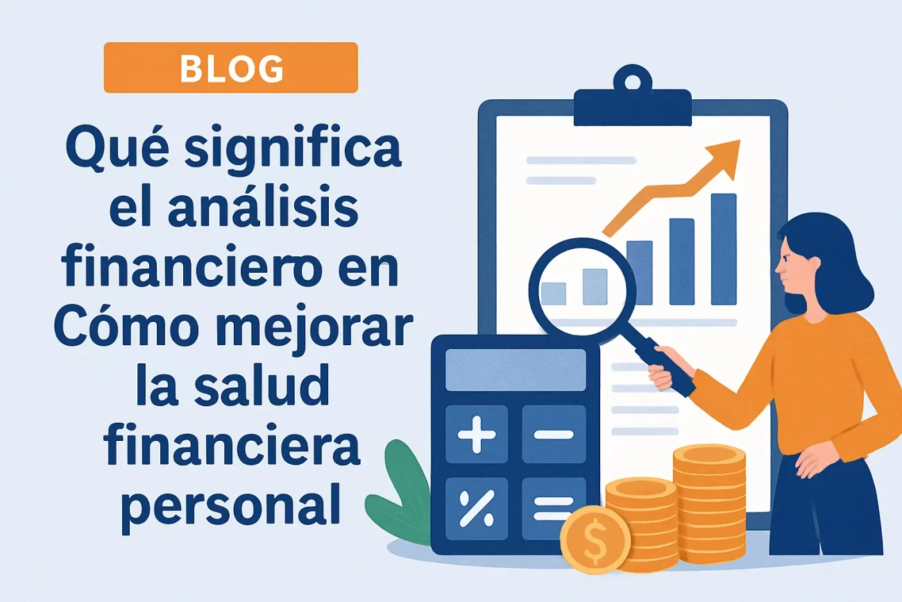 qué significa el análisis financiero en Cómo mejorar la salud financiera personal