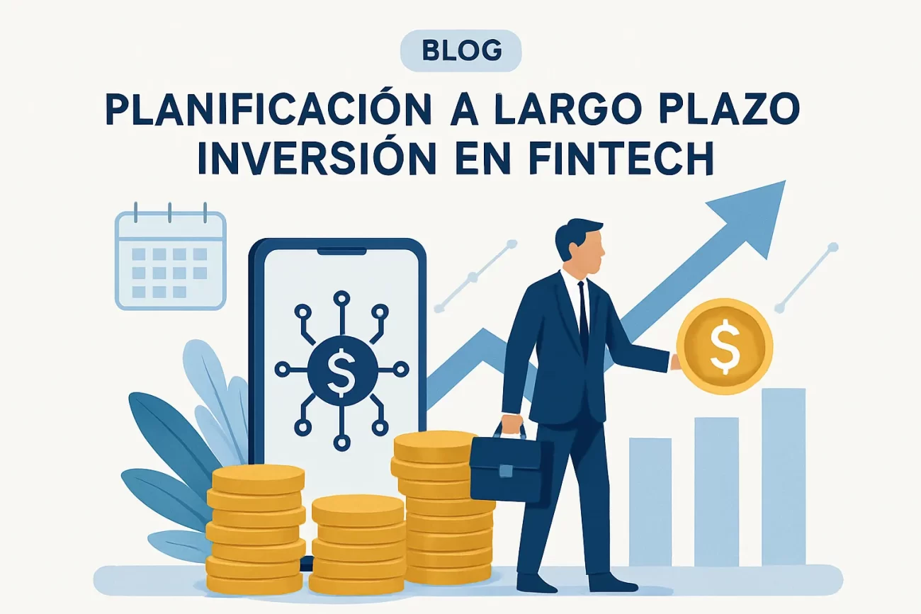 planificación a largo plazo con Inversión en fintech