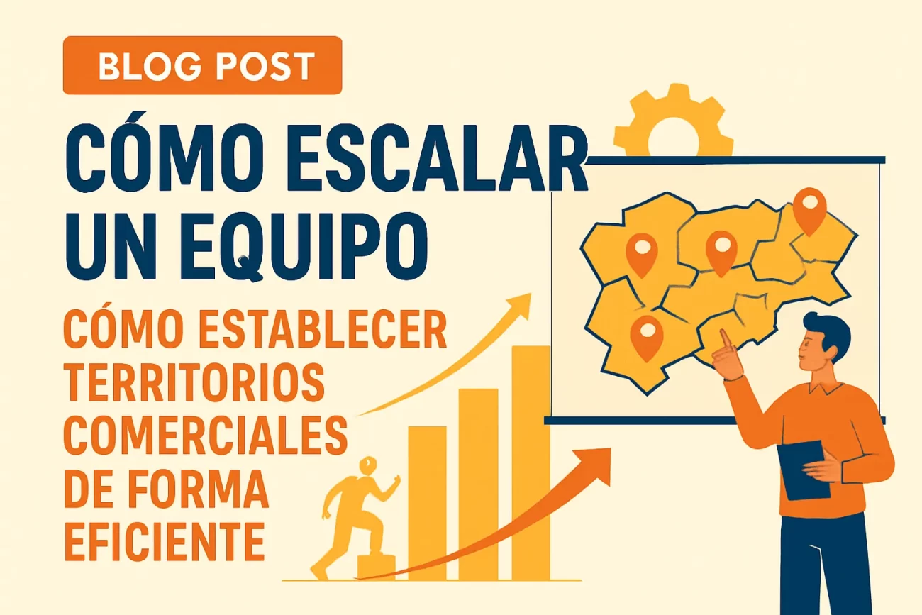 como-escalar-un-equipo-de-Como-establecer-territorios-comerciales-de-forma-eficiente | Realidad Económica cómo escalar un equipo de Cómo establecer territorios comerciales de forma eficiente