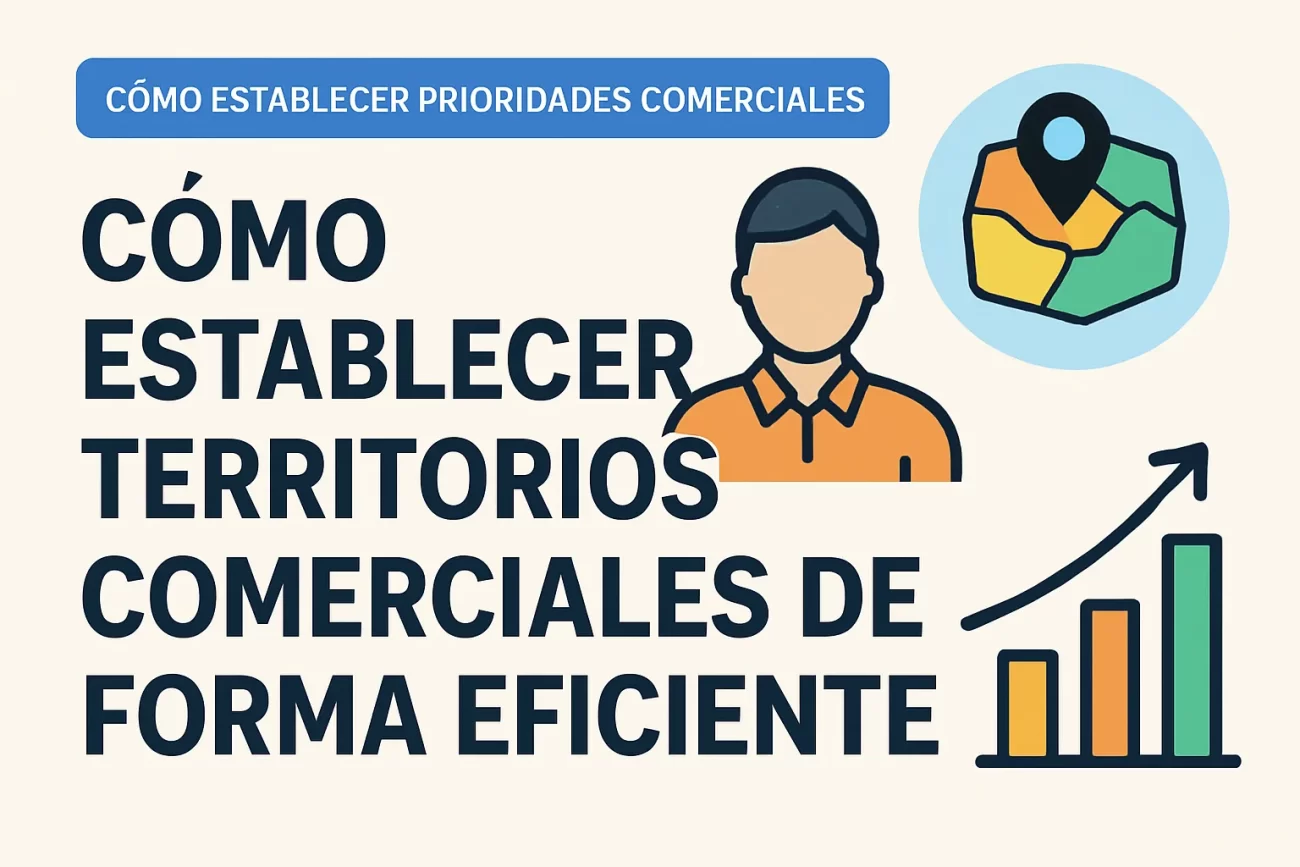 cómo establecer prioridades comerciales en Cómo establecer territorios comerciales de forma eficiente