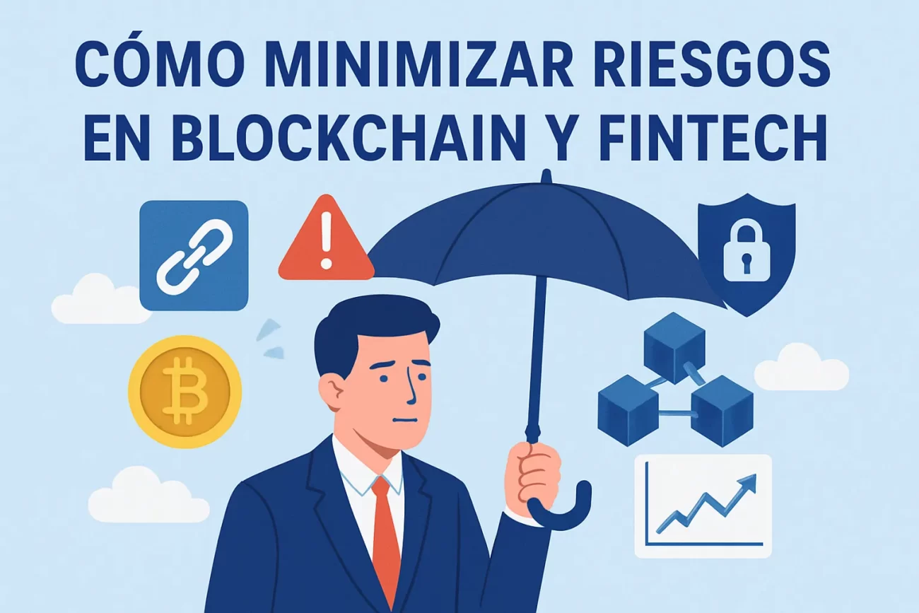 como-minimizar-riesgos-en-Blockchain-y-fintech | Realidad Económica cómo minimizar riesgos en Blockchain y fintech