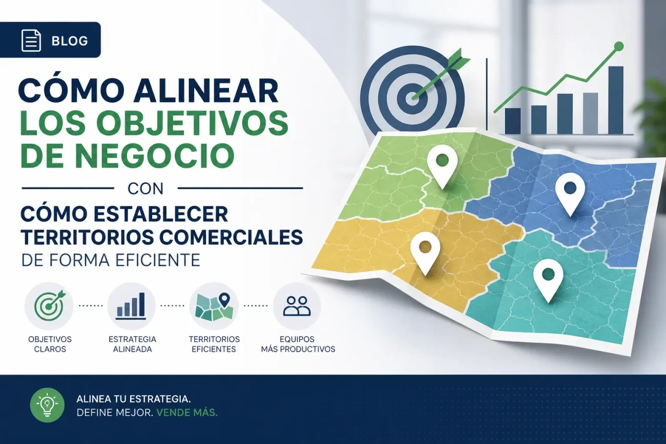 como-alinear-los-objetivos-de-negocio-con-Como-establecer-territorios-comerciales-de-forma-eficiente | Realidad Económica cómo alinear los objetivos de negocio con Cómo establecer territorios comerciales de forma eficiente