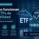 Experiencia de expertos: cómo funcionan los ETFs de volatilidad y su impacto en la inversión