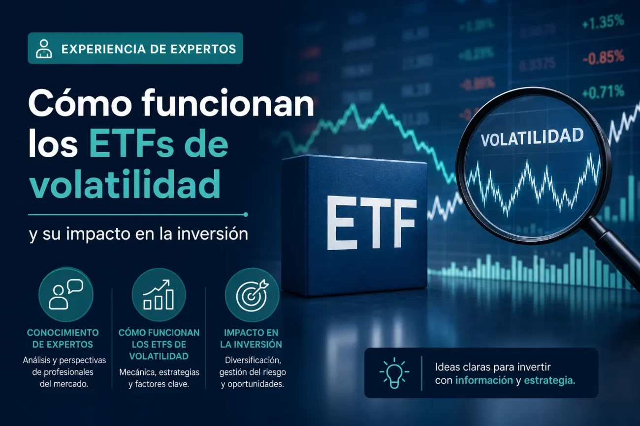 experiencia-de-expertos-en-Como-funcionan-los-ETFs-de-volatilidad-y-su-impacto-en-la-inversion | Realidad Económica experiencia de expertos en Cómo funcionan los ETFs de volatilidad y su impacto en la inversión
