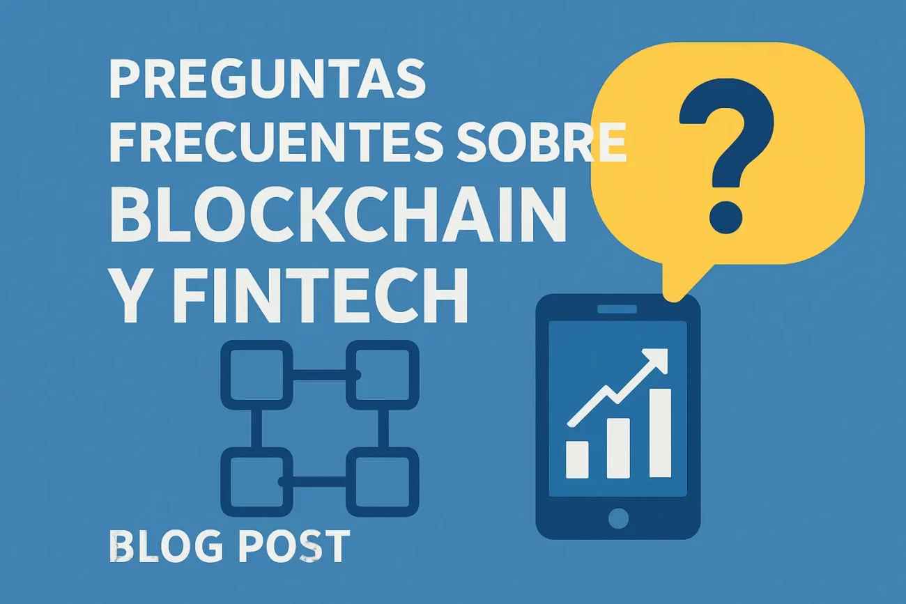 preguntas-frecuentes-sobre-Blockchain-y-fintech | Realidad Económica preguntas frecuentes sobre Blockchain y fintech