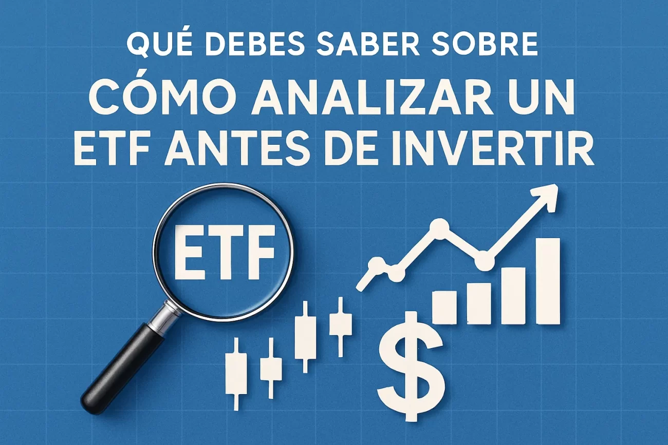 que-debes-saber-sobre-Como-analizar-un-ETF-antes-de-invertir | Realidad Económica qué debes saber sobre Cómo analizar un ETF antes de invertir