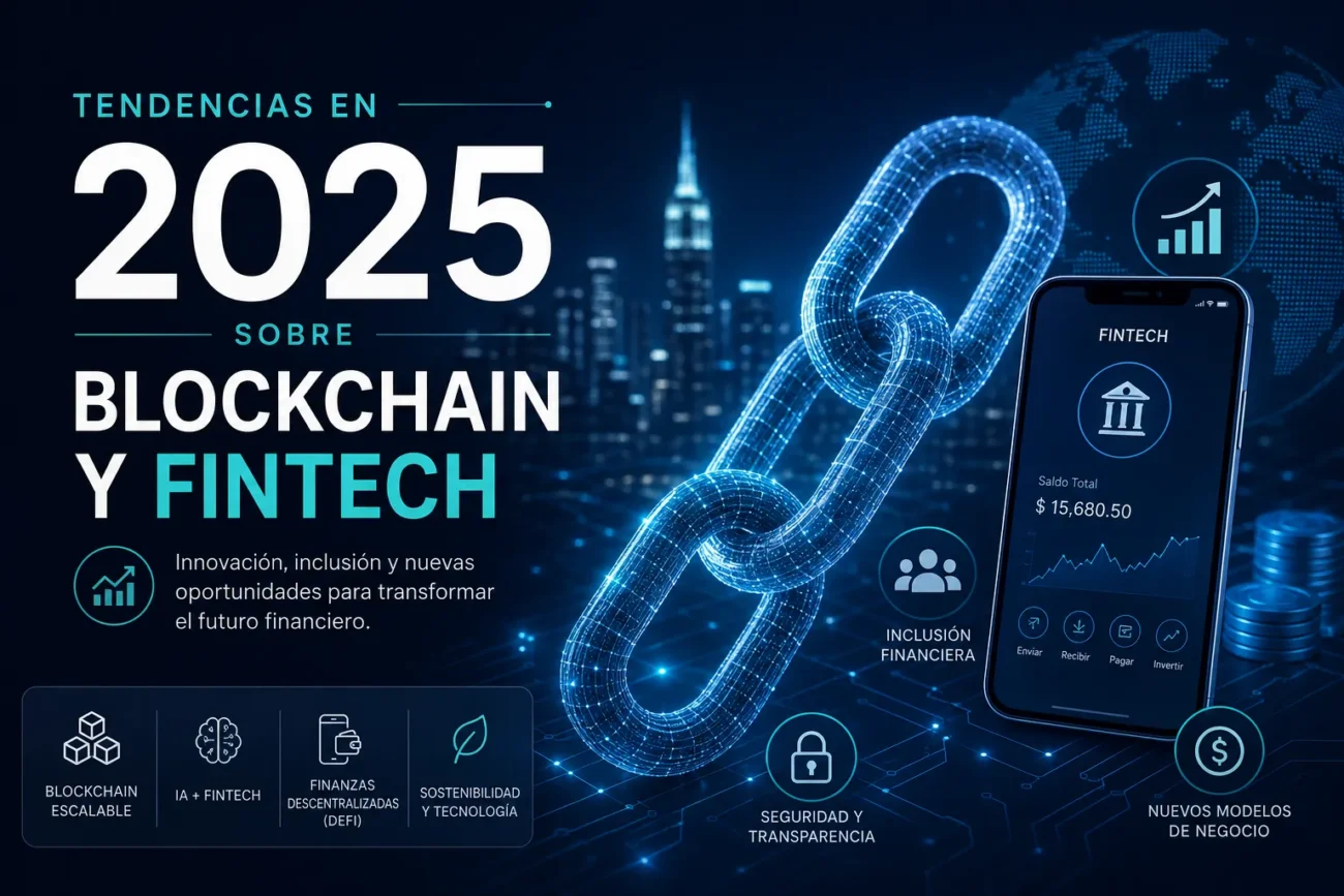 tendencias-en-2025-sobre-Blockchain-y-fintech | Realidad Económica tendencias en 2025 sobre Blockchain y fintech